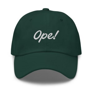 Ope! Hat | Midwest Ope Cap, Midwest Humor, Midwest Clothing, Midwest Ope Gifts