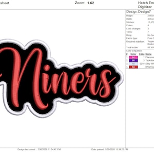 May include: An embroidery design worksheet for the word Niners in a red cursive font with a black background and a white border. The technical specifications list a height of 6.76 cm, a width of 12.32 cm, and 12,473 stitches for the design.
