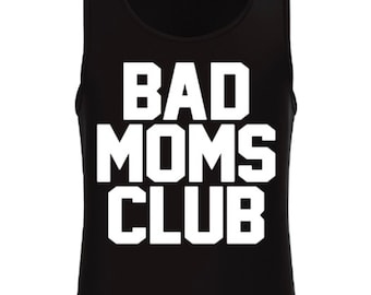 BAD MOMS CLUB muscle tank