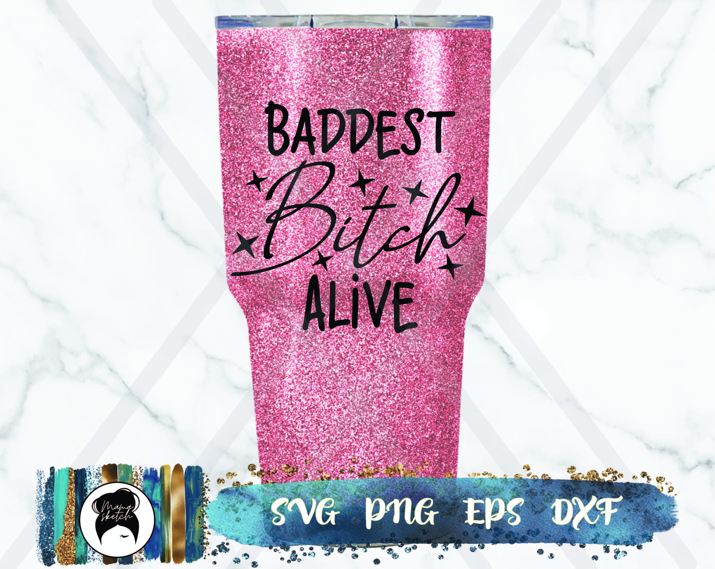 Baddest Bitch Alive Svg, Bad Girl, Cool Girl Svg, Cricut Cut