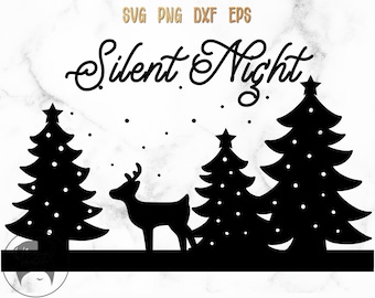 Stille Nacht svg, Weihnachtsschild, Weihnachtsbaum svg, Hirsch svg, Schnee svg, Winter - svg, png, dxf, eps