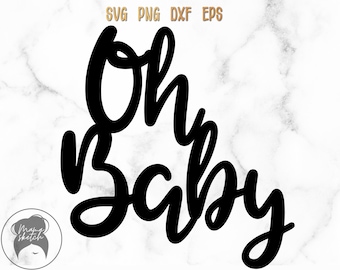 May include: Black and white graphic design with the text "Oh Baby" in a stylized script font.