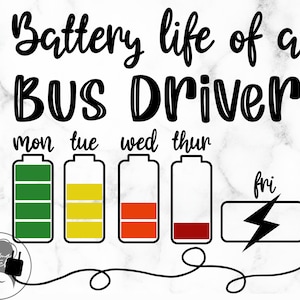 Battery Life of a Bus Driver png svg dxf eps, Bus Driver Digital Formats, Bus Driver Silhouette, Cricut