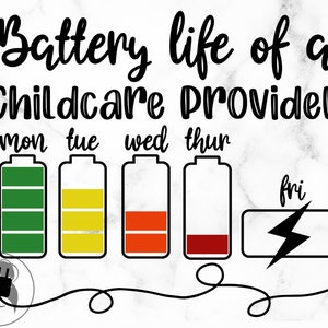 Batterielebensdauer eines Kinderbetreuers svg png eps dxf, Batterie png, Kinderbetreuer digitale Dateien, lustiger Spruch