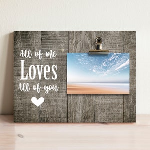 Frame All Of Me Loves All Of You Boyfriend Girlfriend Anniversary , Photo Frame, Picture Frames Gift, Item 1389036