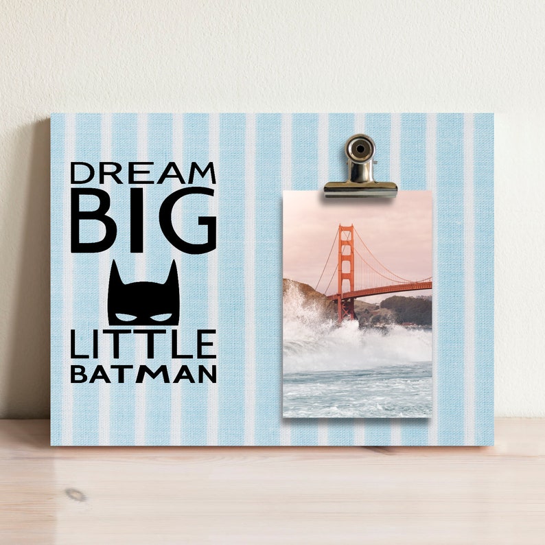Download Frame Dream Big Little Batman Boys Decor Kids Mom Item 1389063 Photo Frame Picture Frames Gift Frames Home Living Efp Osteology Org
