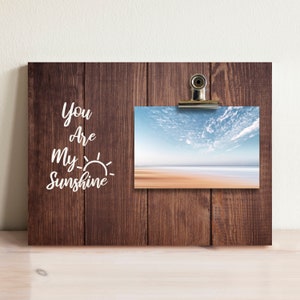 You are my Sunshine, Photo Frame, Picture Frames Gift, Item 1390025