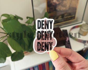 deny deny deny inspired sticker | noah kahan, the great divide, tgd