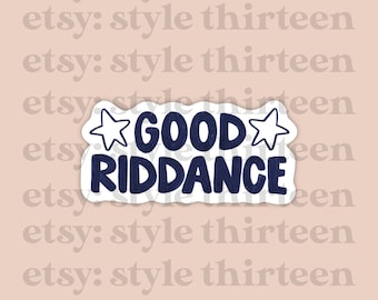 Good Riddance Stars Gracie Abrams Inspired Sticker