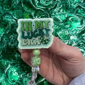 In My Lucky Era Badge Reel, St. Patrick’s Day, Lucky Charm Badge Reel, Four Leaf Clover Badge Holder, Nurse, Teacher, Lucky Badge Reel