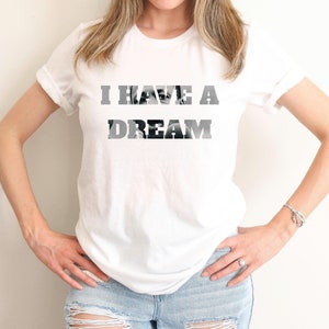 T-shirt femme Martin Luther King Jr I Have a Dream Speech, chemise MLK Civil Rights Movement, haut activiste inspirant, mois de l&#39;histoire des Noirs