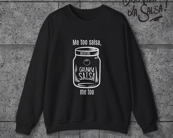 Chunky Salsa Crewneck Sweatshirt, Funny Gift for Salsa Lovers, Unisex Humor Apparel, Casual Wear, Kitchen Vibes, Foodie Sweatshirt