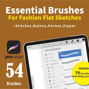 Op de afbeelding: Een digitale tablet toont een Procreate-penseelbibliotheek met 54 penselen voor mode-schetsen. De tekst bevat Essential Brushes For Fashion Flat Sketches, Stitches, Button, Pocket, Zipper en een geel label met de tekst Update 79 brushes, including updates.
