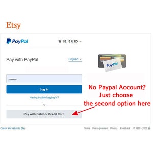 May include: A digital payment interface for Etsy featuring the PayPal logo, a login field, and a button labeled Pay with Debit or Credit Card. Red text instructs users without a PayPal account to select the second option, indicated by a red arrow.