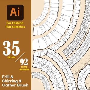 以下が含まれることがあります： Ai For Fashion Flat Sketches、35 Design、92 Total Brushes、Frill & Shirring & Gather Brushというテキストが記載されたデジタル画像。右側には、布のフリルやギャザーを描いた様々な白黒の線画イラストが配置されています。