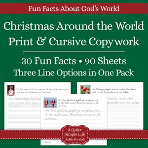 May include: A printable worksheet pack with 30 fun facts about Christmas traditions around the world. The pack includes 90 sheets with three line options for print and cursive handwriting practice. The image shows a sample worksheet with a fact about Dutch children filling their shoes with sugar and hay for Sinterklaas and his horse. Another sample worksheet shows a fact about people in New Zealand going camping and to the beach since Christmas occurs in the summer.