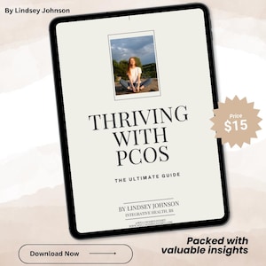 Thriving with PCOS: The Ultimate Guide | Beginner-Friendly PCOS eBook for Hormone Balance, Nutrition, Symptom Relief, & Weight Loss