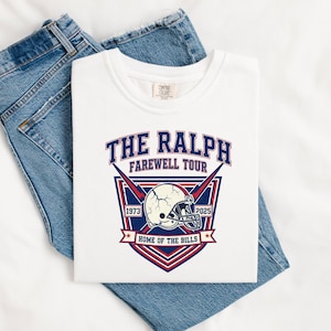 The Ralph Farewell Tour Buffalo Football, Let&#39;s Go Buffalo Shirt, Buffalo Football Fan Gift, The Ralph Final Tour