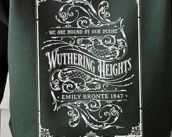Sudadera de Cumbres Borrascosas, suéter de romance histórico de Emily Brontë, regalo literario para amantes de los libros, regalo de fan art de Heathcliff, camiseta de club de lectura