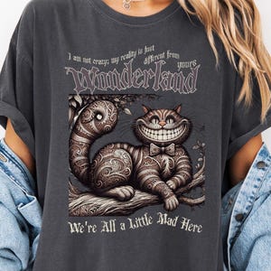 Cheshire Cat Alice in Wonderland TShirt Comfort Colors Oversized T-Shirt Dark Academia Mad Hatter Tea Party Bookish Book Lover Booktok Gift