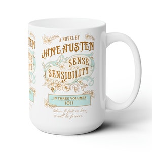 Jane Austen Coffee Mug, Sense & Sensibility Historical Romance Coffee Cup Bookish Literary Jane Austen Fan Art Gift for Her, Bookclub Gift