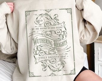 Wuthering Heights Sweatshirt, Emily Brontë Historical Romance Sweater Bookish Literary Gift, Heathcliffe Fan Art Gift, Bookclub Shirt