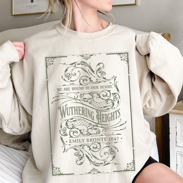 Wuthering Höhen Sweatshirt, Emily Brontë Historisches Romanze Pullover Bücherwurm literarisches Geschenk, Heathacryl Fan Art Geschenk, Buchclub Shirt