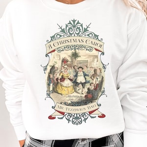 A Christmas Carol Shirt, Vintage Charles Dickens Victorian, Scrooge Fezziwig's Ball, Holiday Tradition X-Mas Movie Sweater Bookish Christmas