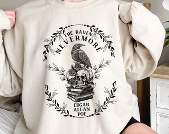 Edgar Allan Poe, Nevermore The Raven Sweatshirt, Book Lover, Halloween, Haunting Gothic Gift, Light, Dark Academia, Horror Movie Sweater