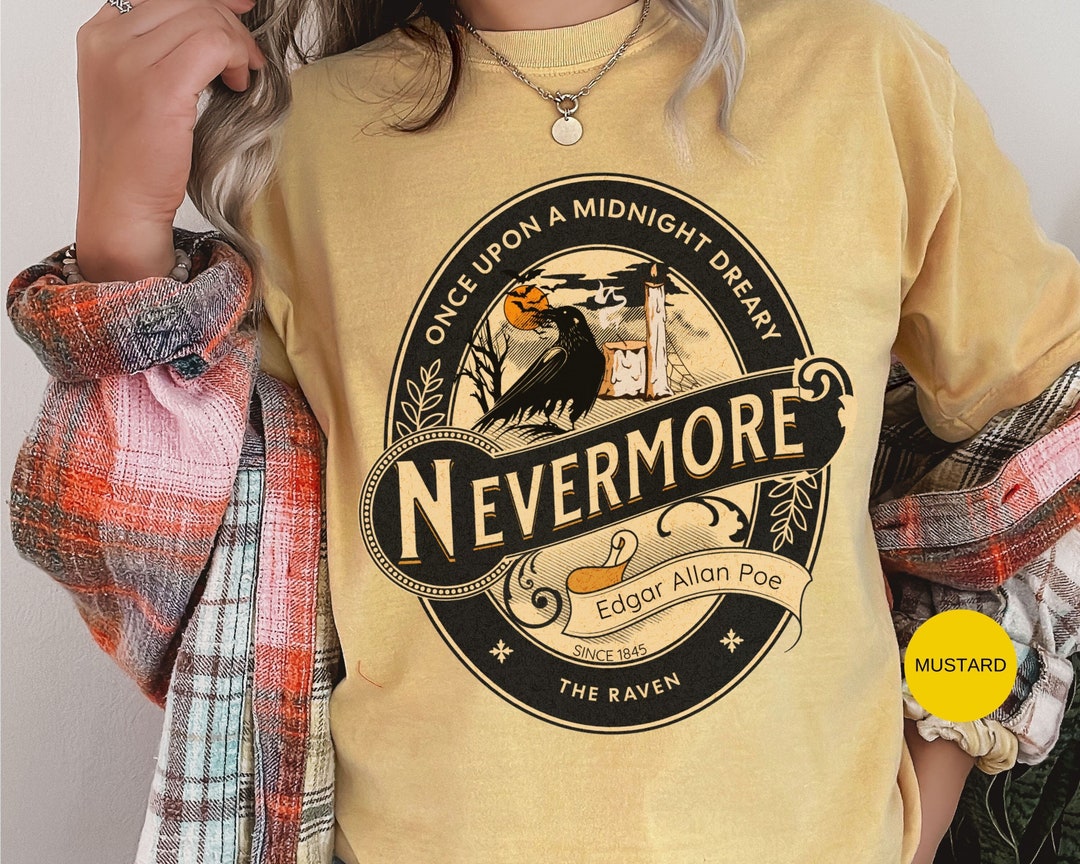 Edgar Allan Poe Shirt Nevermore the Raven Tee Gift for Book Lover Shirt ...