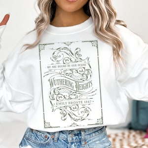Wuthering Heights Sweatshirt, Emily Brontë Historical Romance Sweater Bookish Literary Gift, Heathcliffe Fan Art Gift, Bookclub Shirt