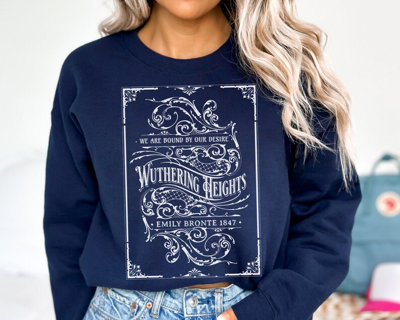 Wuthering Heights Sweatshirt, Emily Brontë Historical Romance Sweater Bookish Literary Gift, Heathcliffe Fan Art Gift, Bookclub Shirt