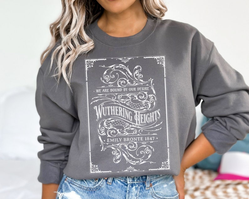 Wuthering Heights Sweatshirt, Emily Brontë Historical Romance Sweater Bookish Literary Gift, Heathcliffe Fan Art Gift, Bookclub Shirt