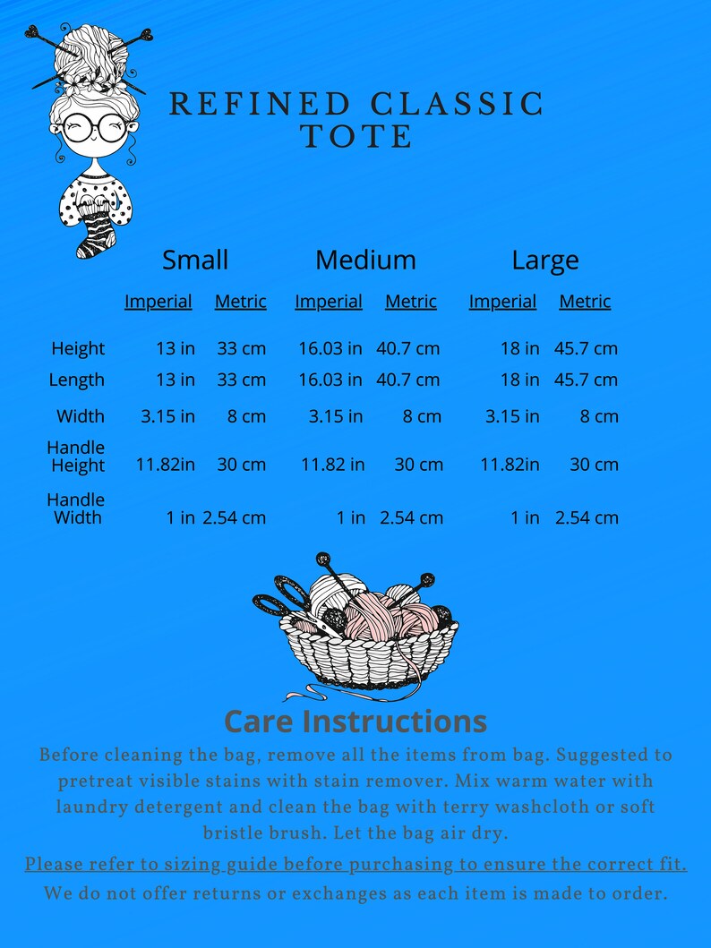 May include: A blue graphic with the text "REFINED CLASSIC TOTE" and size details in inches and centimeters for small, medium, and large bags. Includes care instructions and a drawing of a basket with yarn.