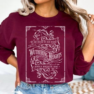 Wuthering Heights Sweatshirt, Emily Brontë Historical Romance Sweater Bookish Literary Gift, Heathcliffe Fan Art Gift, Bookclub Shirt