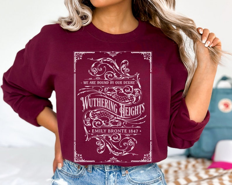 Wuthering Heights Sweatshirt, Emily Brontë Historical Romance Sweater Bookish Literary Gift, Heathcliffe Fan Art Gift, Bookclub Shirt