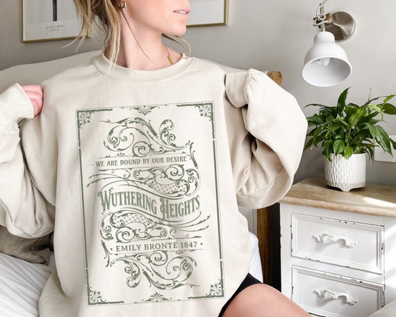 Wuthering Heights Sweatshirt, Emily Brontë Historical Romance Sweater Bookish Literary Gift, Heathcliffe Fan Art Gift, Bookclub Shirt