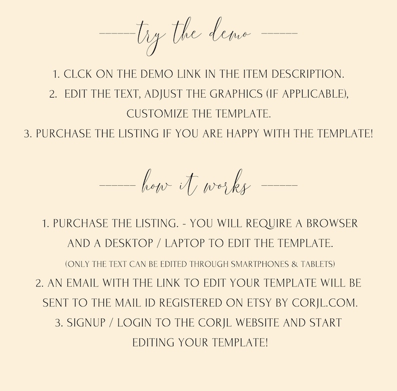 May include: Instructions on how to use a digital template for a printable design. The text explains how to access the demo, edit the template, and purchase the listing. It also explains that a browser and desktop or laptop are required to edit the template.