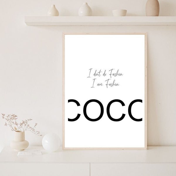 Poster Spruch - Coco Chanel I dont do fashion, I am fashion - Posterdruck