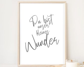 Poster Spruch - Du bist unser kleines Wunder - Posterdruck, Druck Kinderzimmer, Bild Kinder, Baby