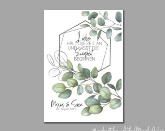 Poster Hochzeit - Liebe hlt die Zeit an..., Eukalyptus - Posterdruck  personalisiert mit Namen, Datum, Spruch, Geschenk Hochzeit