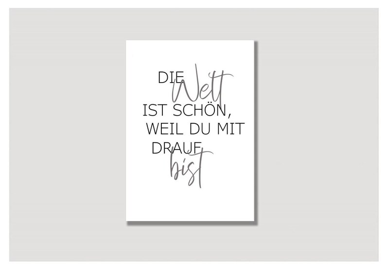 Poster Spruch Die Welt ist schön weil du mit drauf bist Etsy.de