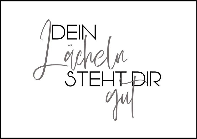 Poster Spruch Dein Lächeln steht dir gut Posterdruck Etsy