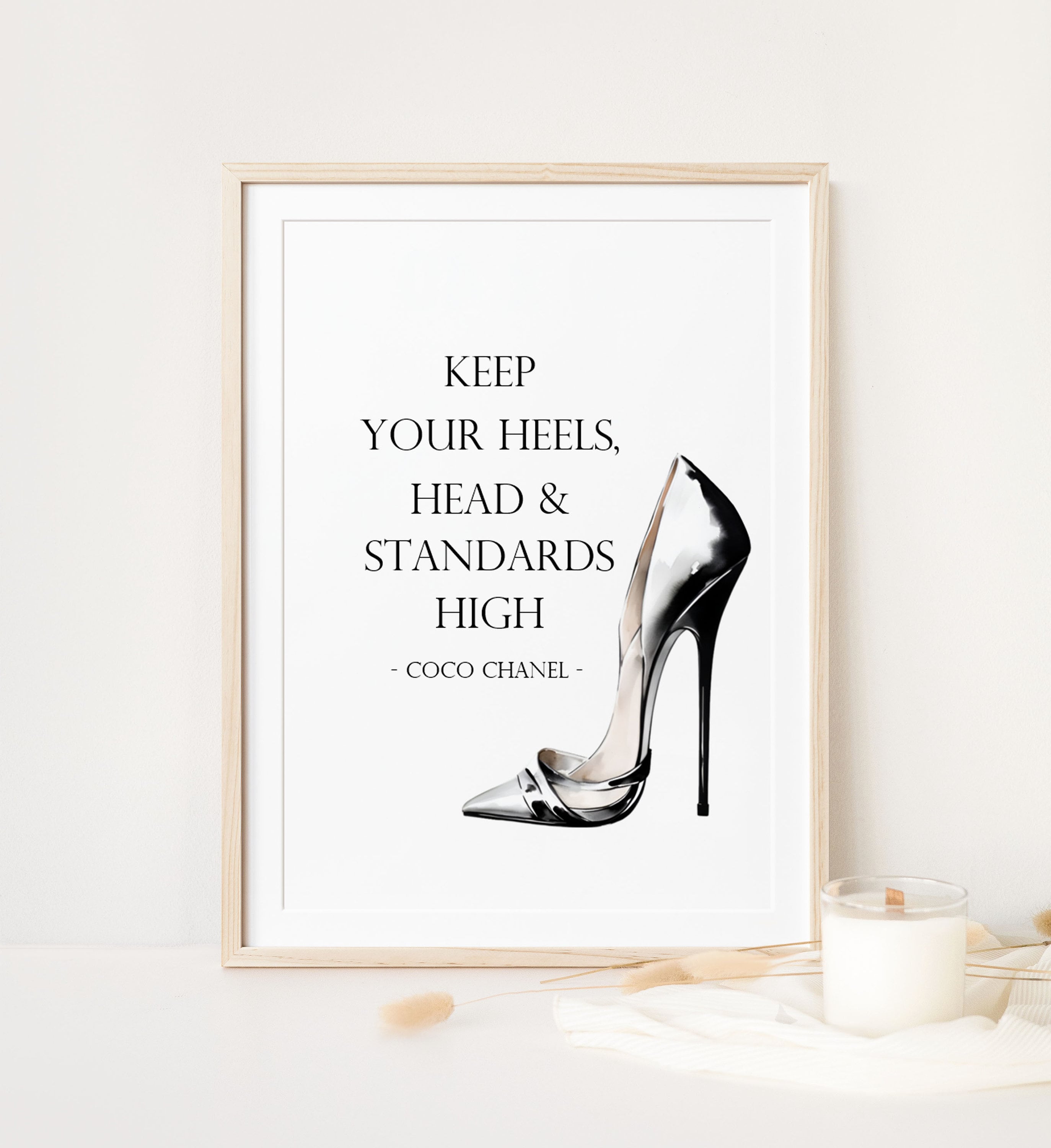 Poster - COCO CHANEL NO*1 -, Keep Your Heels, Head & Standards