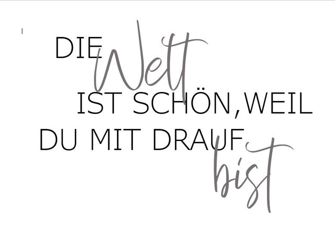 Poster Spruch Die Welt ist schön weil du mit drauf bist Etsy.de