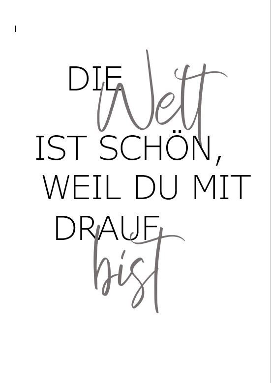 Poster Spruch Die Welt ist schön weil du mit drauf bist Etsy