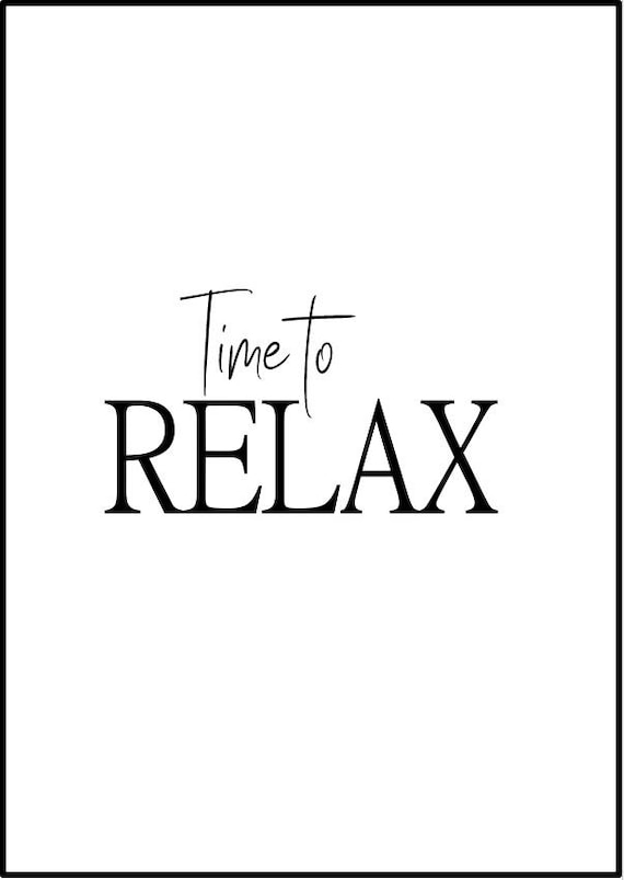 Poster Saying Time to Relax | Etsy