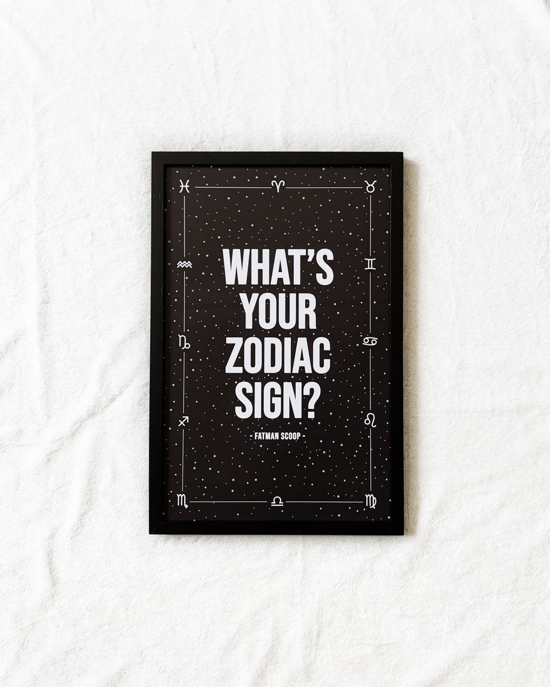 Whats Your Zodiac Sign Hip Hop Zodiac Wall Art Fatman - Etsy
