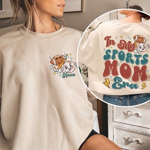 Peronalized In My Sports Mom Era Shirt Game day Sport Mama Shirt Cool Mom Club Shirt Mother's Day Gift Gift For Mom afbeelding 1