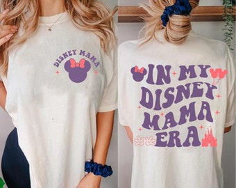 Disneyland Mama Shirt, In My Disneyland Mama Era Shirt, Mothers Day Gift, Gift For New Mom, Gift For Mama, Mamas Valentine Tee, Gift for Mom
